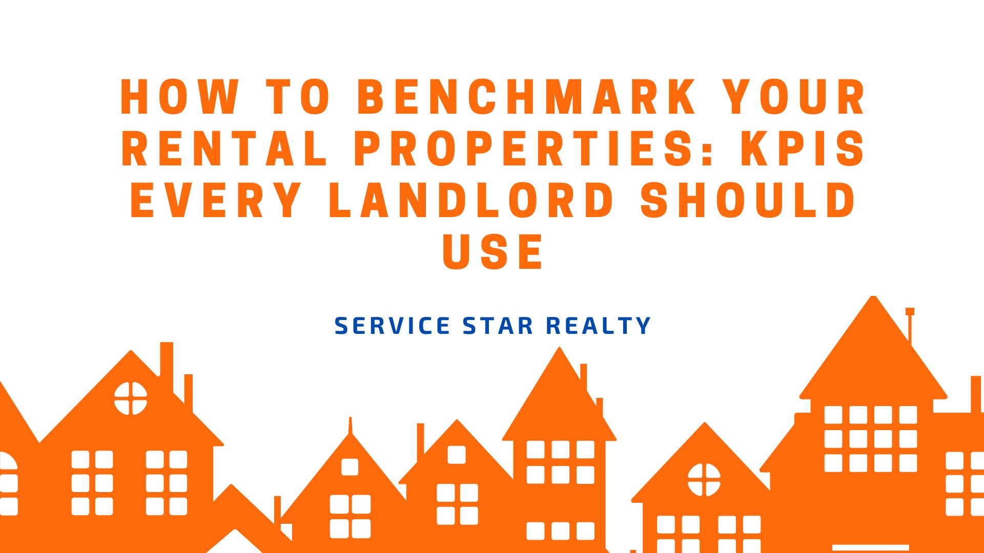 How to Benchmark Your Rental Properties: KPIs Every Landlord Should Use